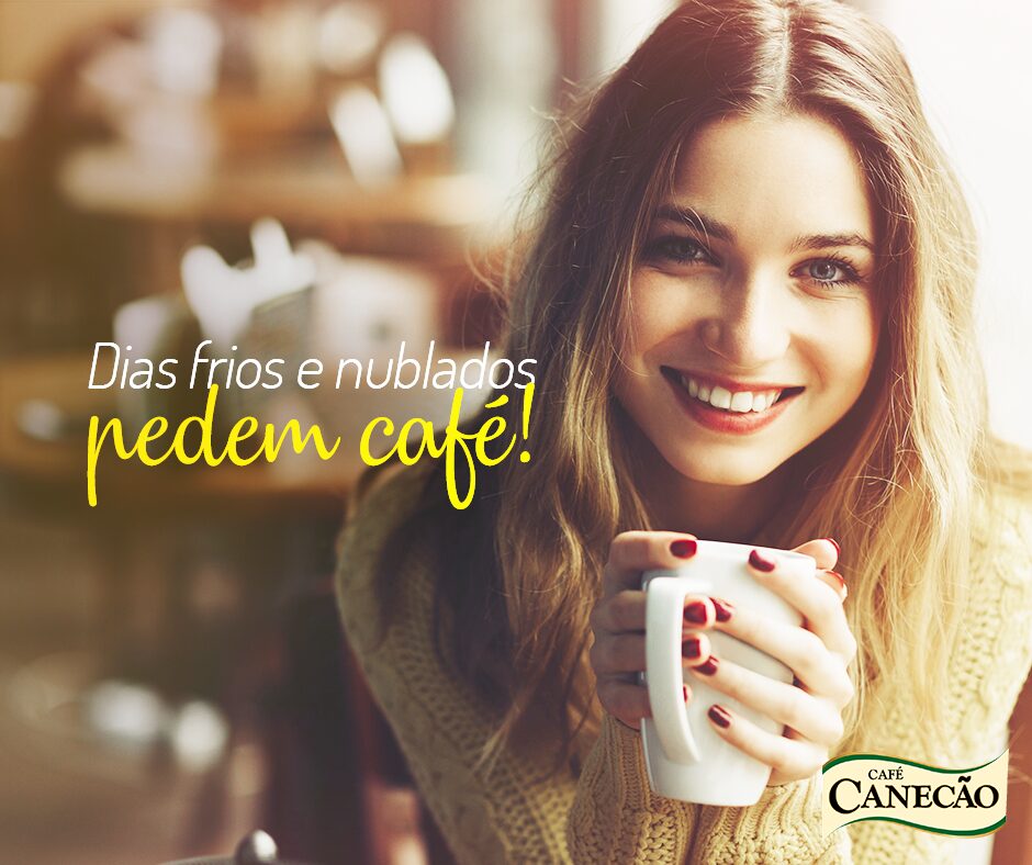 Dias frios e nublados pedem café